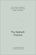 The Sabbath Practice - Bild 1