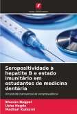 Seropositividade à hepatite B e estado imunitário em estudantes de medicina dentária