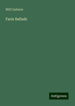 Farm Ballads - Carleton, Will