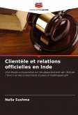 Clientèle et relations officielles en Inde Clientèle et relations officielles en Inde