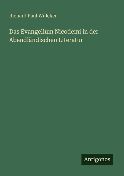 Das Evangelium Nicodemi in der Abendländischen Literatur