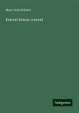 Forrest house: a novel Forrest house: a novel