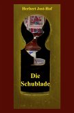 Die Schublade Die Schublade