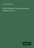 Father McNamara's national songs to popular Irish airs