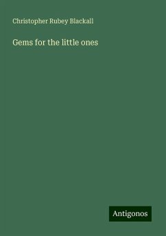 Gems for the little ones - Blackall, Christopher Rubey