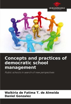Concepts and practices of democratic school management - de Fatima T. de Almeida, Walkiria;Gonzalez, Daniel