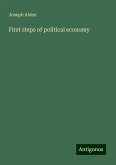 First steps of political economy First steps of political economy