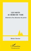 Les mots au bord du vide Les mots au bord du vide