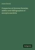 Conspectus rei Syrorum literariae, additis notis bibliographicis et excerptis anecdotis
