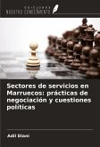 Sectores de servicios en Marruecos: prácticas de negociación y cuestiones políticas