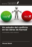 Un estudio del conflicto en las obras de Karnad Un estudio del conflicto en las obras de Karnad