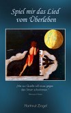 Spiel mir das Lied vom Überleben