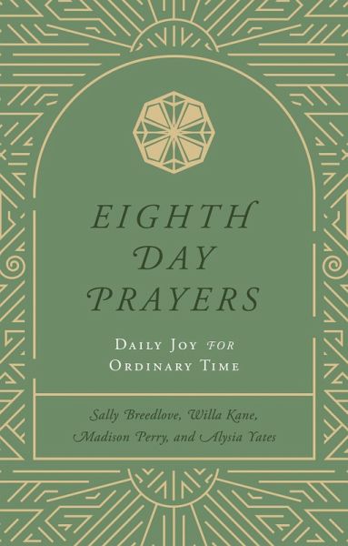 Eighth Day Prayers (Volume 3)