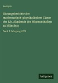 Sitzungsberichte der mathematisch-physikalischen Classe der k.b. Akademie der Wissenschaften zu München