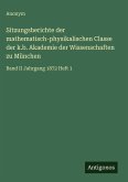 Sitzungsberichte der mathematisch-physikalischen Classe der k.b. Akademie der Wissenschaften zu München