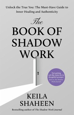 The Book of Shadow Work - Shaheen, Keila