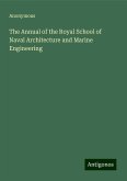 The Annual of the Royal School of Naval Architecture and Marine Engineering