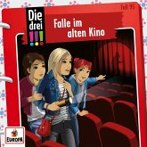 Die drei !!! 95: Falle im alten Kino Die drei !!! 95: Falle im alten Kino