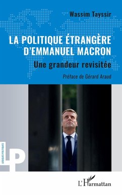 Cover La politique étrangère d'Emmanuel Macron
