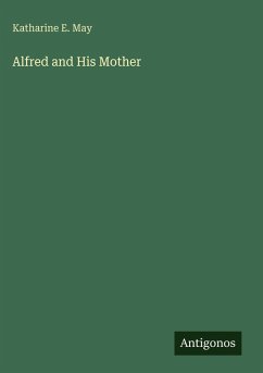Cover Alfred and His Mother