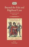Beyond the Pale and Highland Line Beyond the Pale and Highland Line