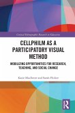 Cellphilm as a Participatory Visual Method Cellphilm as a Participatory Visual Method