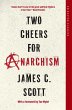 Two Cheers for Anarchism - Bild 1