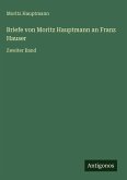 Briefe von Moritz Hauptmann an Franz Hauser Briefe von Moritz Hauptmann an Franz Hauser