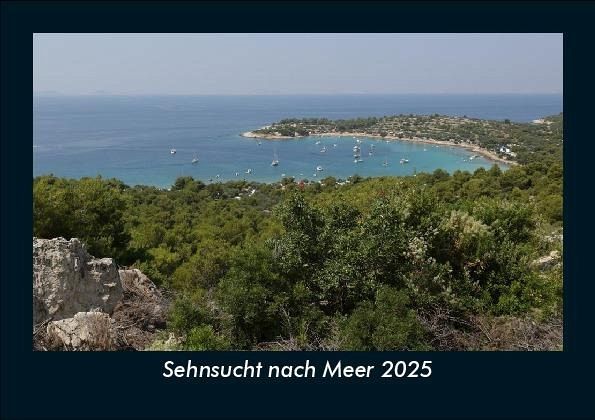 Sehnsucht nach Meer 2025 Fotokalender DIN A5 Sehnsucht nach Meer 2025 Fotokalender DIN A5