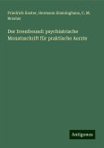 Der Irrenfreund: psychiatrische Monatsschrift für praktische Aerzte