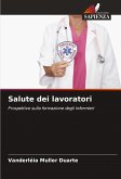 Salute dei lavoratori Salute dei lavoratori
