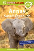 SUPERLESER! Annas Safari-Tagebuch (eBook, ePUB) SUPERLESER! Annas Safari-Tagebuch (eBook, ePUB)