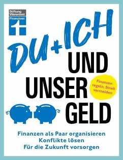 Du + ich und unser Geld - ein Ratgeber für Paare (eBook, PDF) - Schömann-Finck, Clemens