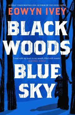 Black Woods, Blue Sky - Ivey, Eowyn