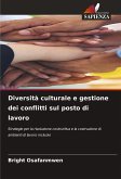 Diversità culturale e gestione dei conflitti sul posto di lavoro