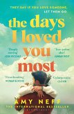The Days I Loved You Most The Days I Loved You Most
