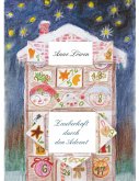 Zauberhaft durch den Advent Zauberhaft durch den Advent