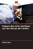 Impact des arts martiaux sur les forces de l'ordre
