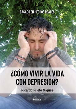 Cover ¿Cómo vivir la vida con depresión? (eBook, ePUB)