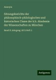 Sitzungsberichte der philosophisch-philologischen und historischen Classe der k.b. Akademie der Wissenschaften zu München