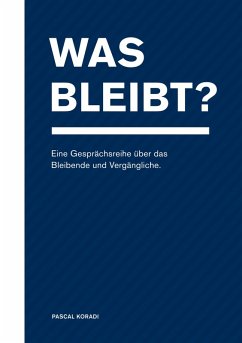 Was bleibt? - Koradi, Pascal Was bleibt? - Koradi, Pascal