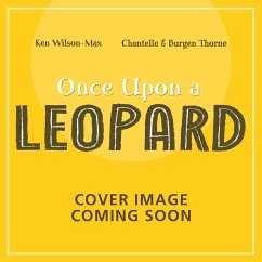 African Stories: Once Upon a Leopard - Wilson-Max, Ken