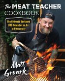 The Meat Teacher Cookbook The Meat Teacher Cookbook