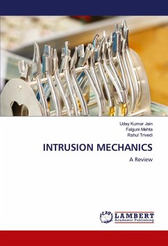 INTRUSION MECHANICS INTRUSION MECHANICS