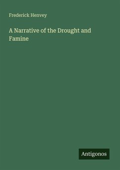 Cover A Narrative of the Drought and Famine