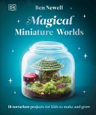 Magical Miniature Worlds Magical Miniature Worlds