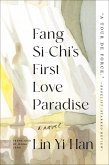 Fang Si-Chi's First Love Paradise Fang Si-Chi's First Love Paradise