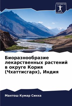 Cover Bioraznoobrazie lekarstwennyh rastenij w okruge Koriq (Chhattisgarh), Indiq