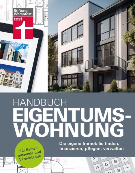 Handbuch Eigentumswohnung - die Immobilie als Investition (eBook, PDF)
