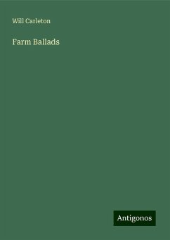 Farm Ballads - Carleton, Will